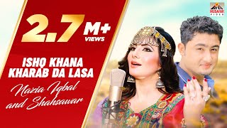 Nazia Iqbal and Shahsawar By Ishq Khana Kharab Da Lasa [upl. by Kciredes]