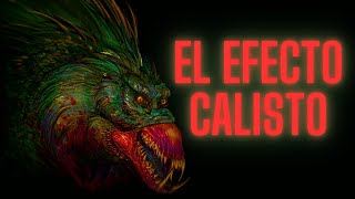 LA TEORÍA EVOLUTIVA MÁS PERTURBADORA EL EFECTO CALISTO [upl. by Erait]