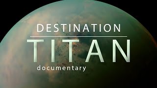 ᴴᴰ Documentary Destination Titan [upl. by China]