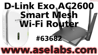 DLink Exo AC2600 Smart Mesh WiFi Router DIR2660US Review  ASE Labs [upl. by Ajim]