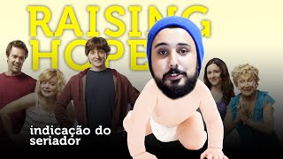 Raising Hope  Fora de Série [upl. by Taveda]