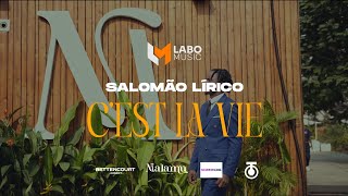 Salomão Lírico  Cest La Vie Vídeo Oficial [upl. by Irehj37]