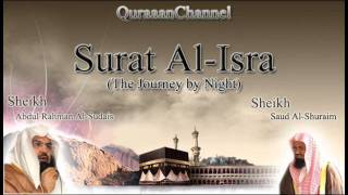 17 Surat AlIsra Full with audio english translation Sheikh Sudais amp Shuraim [upl. by Drofnelg]