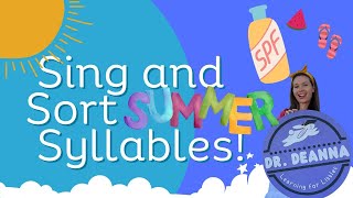 Clap and Sing Summer Syllables for Preschool and Kindergarten [upl. by Cressy]