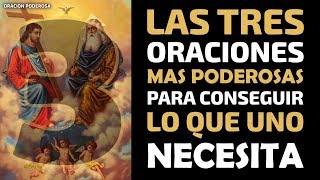 Las 3 oraciones más poderosas para conseguir lo que uno necesita [upl. by Licastro]