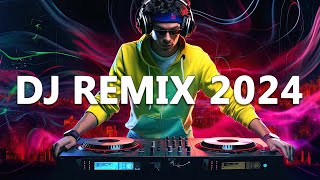 DJ REMIX 2024  Mashups amp Remixes of Popular Songs 2024  DJ Disco Remix Club Music Songs Mix 2024 [upl. by Buehrer180]