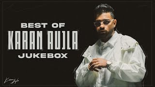 Best Of Karan Aujla Jukebox  Karan Aujla Hits  Latest Punjabi Songs 2024  New Punjabi Songs [upl. by Trueman]