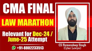 CMA FINAL LAW MARATHON RELEVANT FOR DEC 24JUNE 25 [upl. by Alfonso]