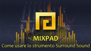 19  MixPad  Come utilizzare lo strumento Surround Sound [upl. by Halland]