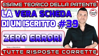 0 ERRORI PROMOSSO  LA VERA SCHEDA D’ESAME DI TEORIA DI UN ISCRITTO AL CANALE 39 [upl. by Haleemaj344]