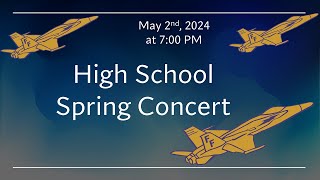 2024 High School Spring Concert [upl. by Aneeles]