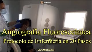 Angiografía Fluoresceínica Protocolo de Enfermería en 20 Pasos [upl. by Tommy389]