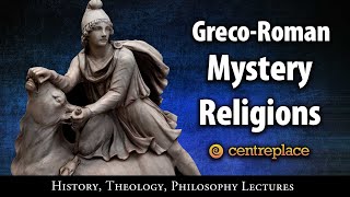 GrecoRoman Mystery Religions [upl. by Durstin]