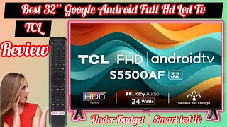 TCL 32 INCH ANDROID SMART LED TV 32S5500AF REVIEW 2024॥ Tcl smart led Tv How to pair bt speaker 🔈 [upl. by Shanon]