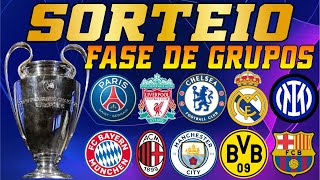 SORTEIO LIGA DOS CAMPEÕES  FASE DE GRUPOS [upl. by Sugden]