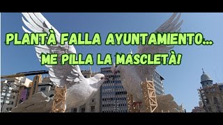 FALLA Plaza Del AYUNTAMIENTO 2024 municipal Me echan de la plaza empieza la mascletà fmv planta [upl. by Aihsined]