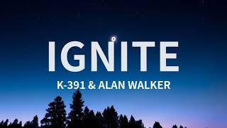 K391 amp Alan Walker  Ignite Lyrics ft Julie Bergan amp Seungri [upl. by Bucky]