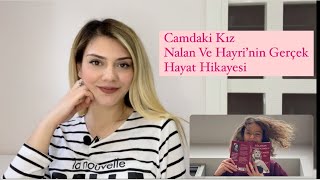 CAMDAKİ KIZ  NALAN VE HAYRİNİN GERÇEK HAYAT HİKAYESİ  GÜLSEREN BUDAYICIOĞLU [upl. by Harmonie345]