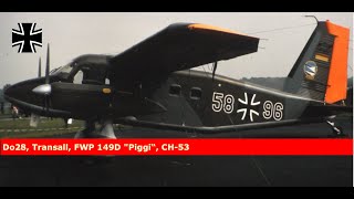 Do28 Transall Piggi und CH53 bei der Bundeswehr [upl. by Yot650]