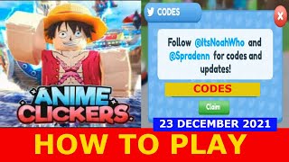 HOW TO PLAY AND CODES NEW Anime Clicker Simulator ROBLOX  23 December 2021 [upl. by Arimat]