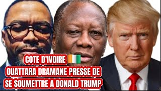 🛑CÔTE D’IVOIRE🇨🇮👉🏿OUATTARA DRAMANE PRESSÉ DE SE SOUMETTRE A DONALD TRUMP😝🥹L’NALYSE DU DR AFRIKA [upl. by Ellery]