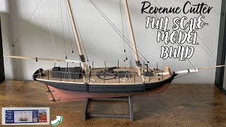 Bluejacket Revenue Cutter  Full ScaleModel Build [upl. by Baniez]