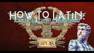 How to Latin A basic guide to inscriptions [upl. by Calvina]