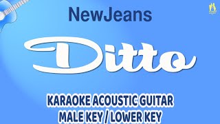 Acoustic Guitar Karaoke Lower KeyMale Key  NewJeans  Ditto [upl. by Lester499]