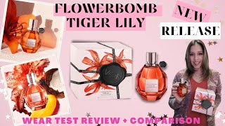 NEW RELEASE ViktorampRolf FLOWERBOMB TIGER LILY🌺🥭🥥🌴Wear Test Review Plus Comparison and Layering [upl. by Treat638]