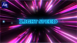 Light Speed After Effects [upl. by Perlis]