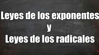 Leyes de los exponentes y leyes de los radicales [upl. by Ecirehc]