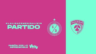 CÚCUTA VS LA EQUIDAD  LIGA FEMENINA BETPLAY DIMAYOR 2024 [upl. by Ellenid]