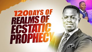 120 DAYS REALMS OF ECSTATIC PROPHECIES  PROPHET DAVID RAUF [upl. by Josephina972]