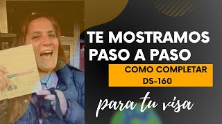 Visa EEUU Como completar el formulario DS160 paso a paso [upl. by Lagasse745]