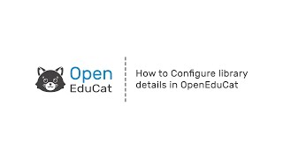 How to Configure Library Details in OpenEduCat [upl. by Sielen]