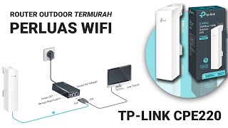 Cuma 5 Menit Cara Mudah Konfigurasi TPLINK CPE220 Jadi Repeater WiFi Super Kuat [upl. by Albertson46]