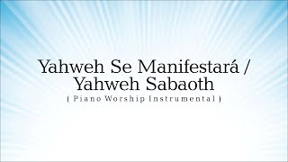 YAHWEH SE MANIFESTARÁ Oasis Ministry  YAHWEH SABAOTH Nathaniel Bassey  PROPHETIC INSTRUMENTAL [upl. by Garrik]