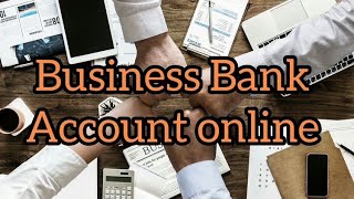 How to Open a business Bank Account Online [upl. by Immot193]