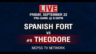 Spanish Fort vs Theodore  MCPSS Game of the Week 9222023 [upl. by Egres]