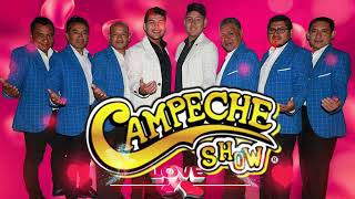 Campeche Show Éxitos Sus Mejores Canciones 💖 Campeche Show Mix Exitos Romanticos [upl. by Eintirb478]