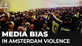 Western media’s embarrassing failings covering the violence in Amsterdam  The Listening Post [upl. by Seerdi]