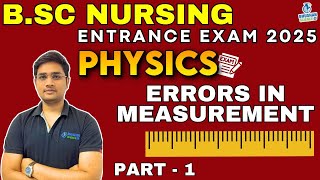 ERRORS IN MEASUREMENT  physics BSC NURSING ENTRANCE EXAM 2025  bsc nursing entrance exam [upl. by Gnirol]