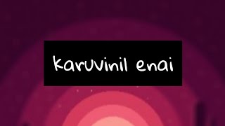 Karuvinil Enai  KGF chapter 1  lyrics [upl. by Tallu]