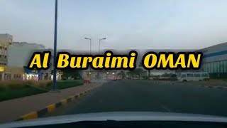 Al Buraimi OMAN  an evening vlog [upl. by Romalda]