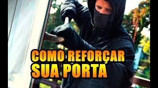 Como Reforçar sua Porta  Pino anti arrombamento DIY [upl. by Nagem410]