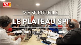 PLATEAU SPI  Spécial Diaconie [upl. by Hopper339]