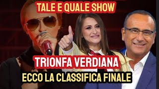 Tale e Quale Show 2024 Verdiana è la vincitrice della finale Ecco la classifica finale [upl. by Eanar269]