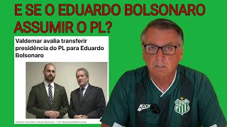 🚨Bolsonaro Eduardo vai presidir PL [upl. by Jaclyn856]