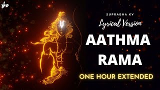 Aathma Rama Aananda Ramana  LYRICS  One Hour Extended  Female Version  Suprabha KV [upl. by Jessabell962]