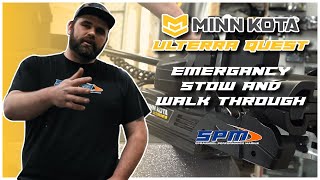 NEW Minn Kota ULTERRA QUEST  Emergency Stow  Walk Through [upl. by Yajet]